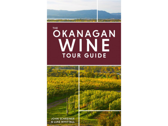 Okanagan Wine Tour by John Schreiner and Like Whittall